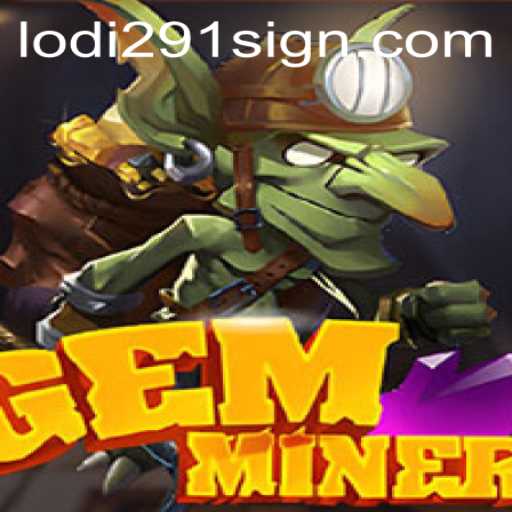 GemMiner: Unearthing Adventure in a New Era